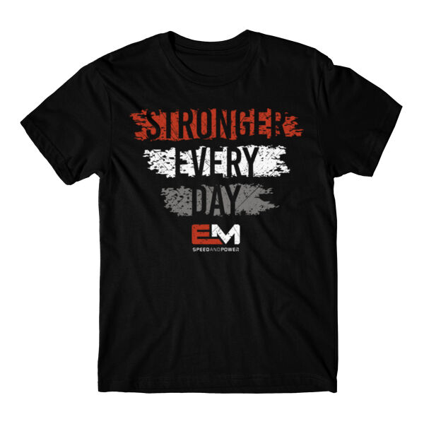 STRONGER EVERY DAY - T-SHIRT - $SR5Y7Q$ Thumbnail